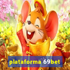 plataforma 69bet